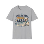 Rescue Dogs Judge Less Than People T-Shirt — Cute Bull Dog Rescue Tee