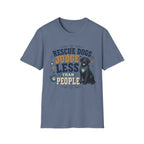 Rescue Dogs Judge Less Than People T-Shirt — Cute Black Lab Rescue Tee
