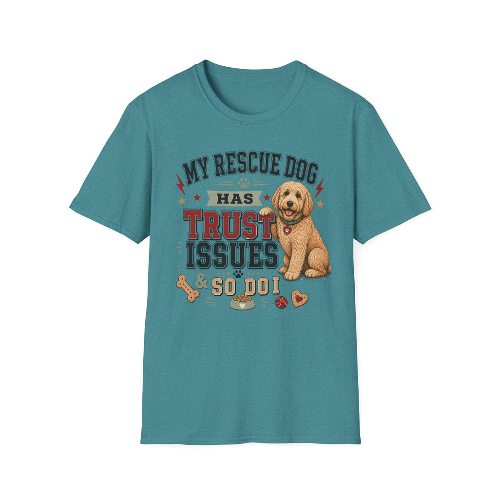 My Rescue Dog Has Trust Issues T-Shirt —Golden Doodle Rescue Dog Owner Tee
