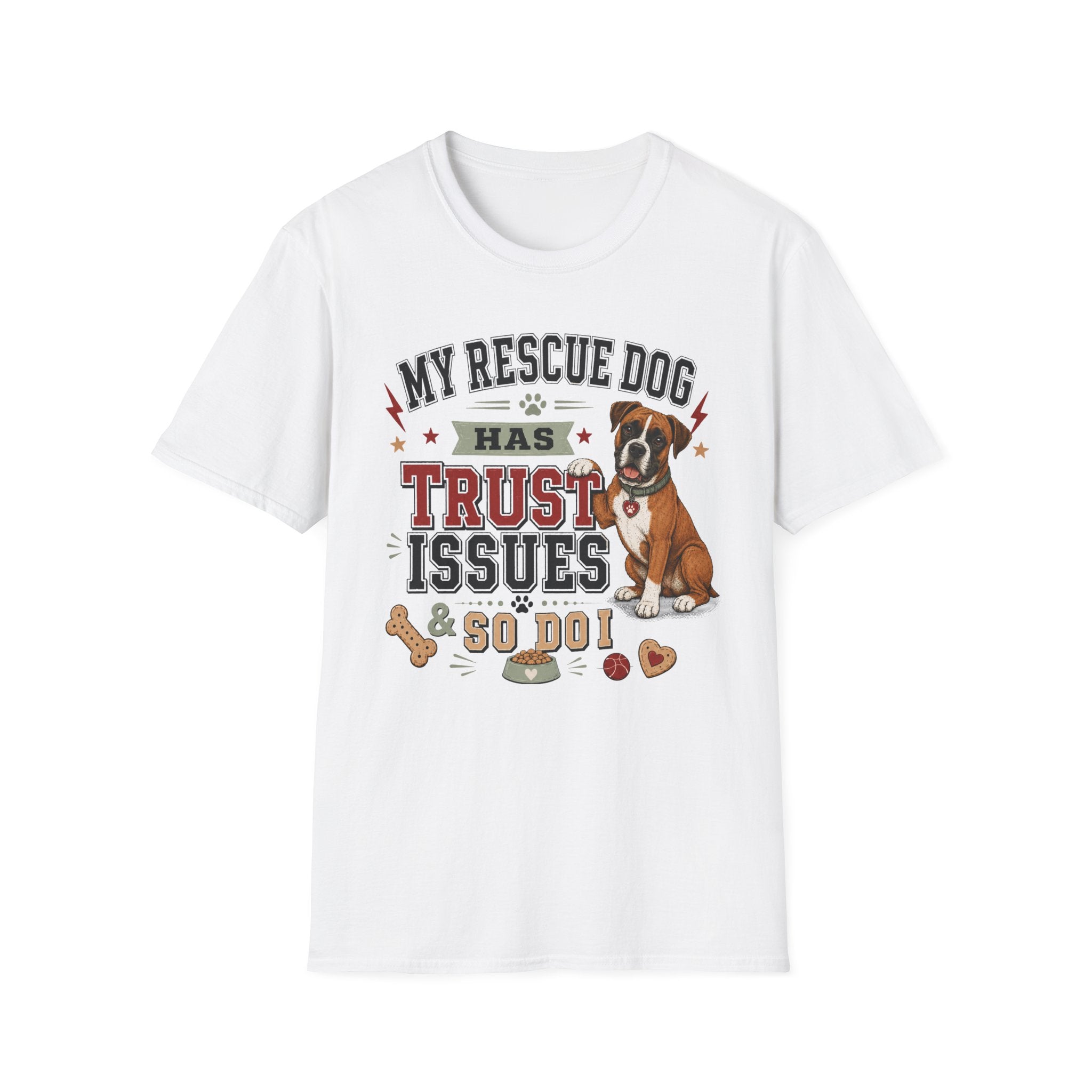 My Rescue Dog Has Trust Issues T-Shirt —Boxer Rescue Dog Owner Tee