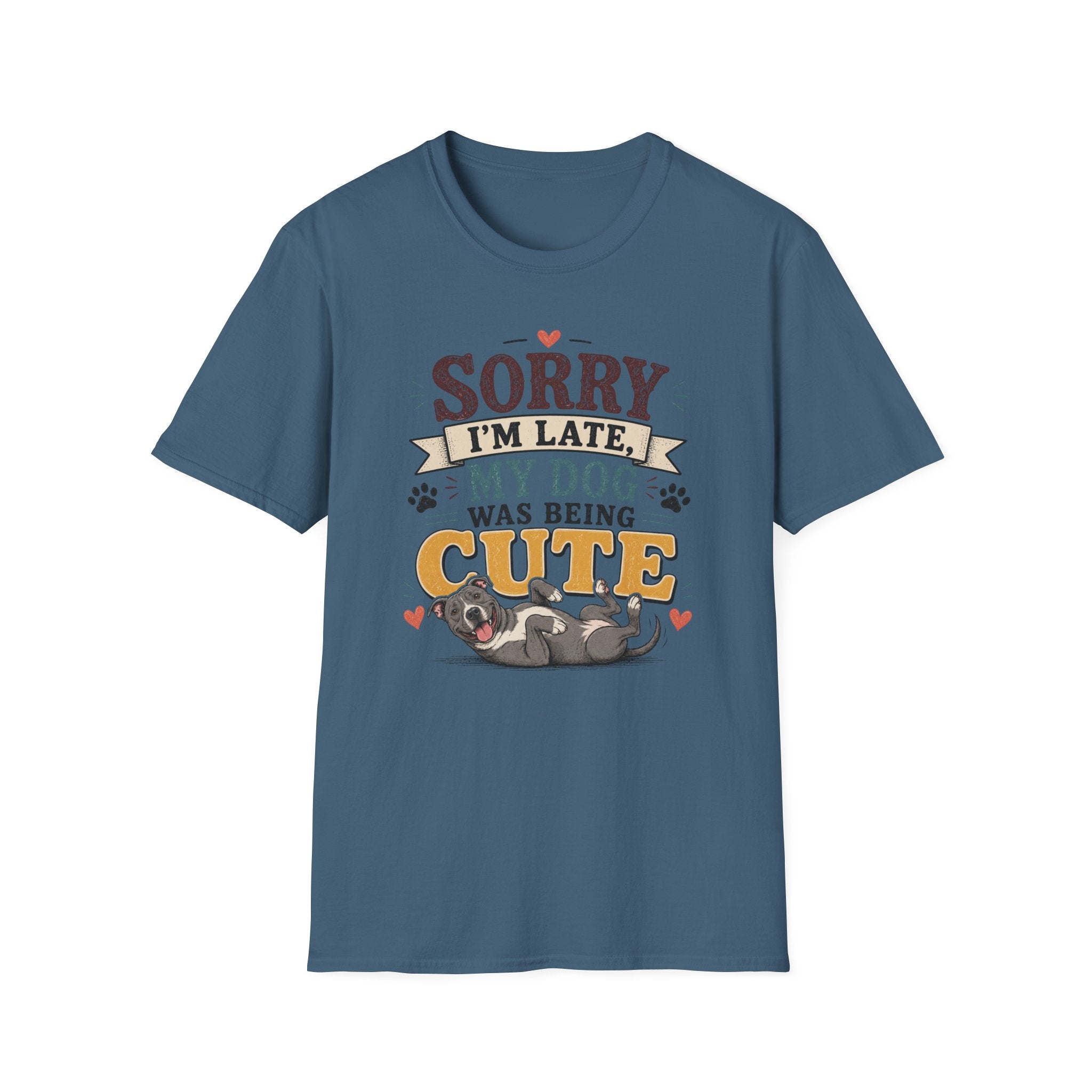 Sorry I'm Late My Dog Was Being Cute T-Shirt — Pit Bull Dog Lover Tee