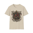 Too Loyal  to Care Doberman T-Shirt