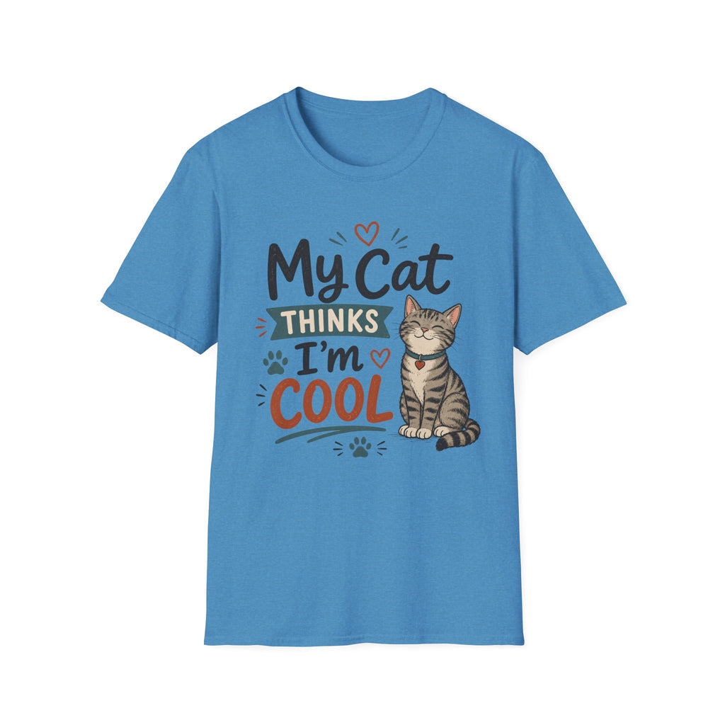 My Cat Thinks I’m Cool T-Shirt – Cute Cat Lover Graphic Tee