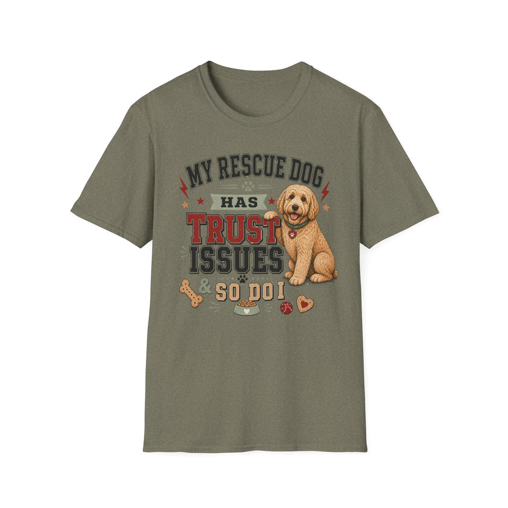 My Rescue Dog Has Trust Issues T-Shirt —Golden Doodle Rescue Dog Owner Tee