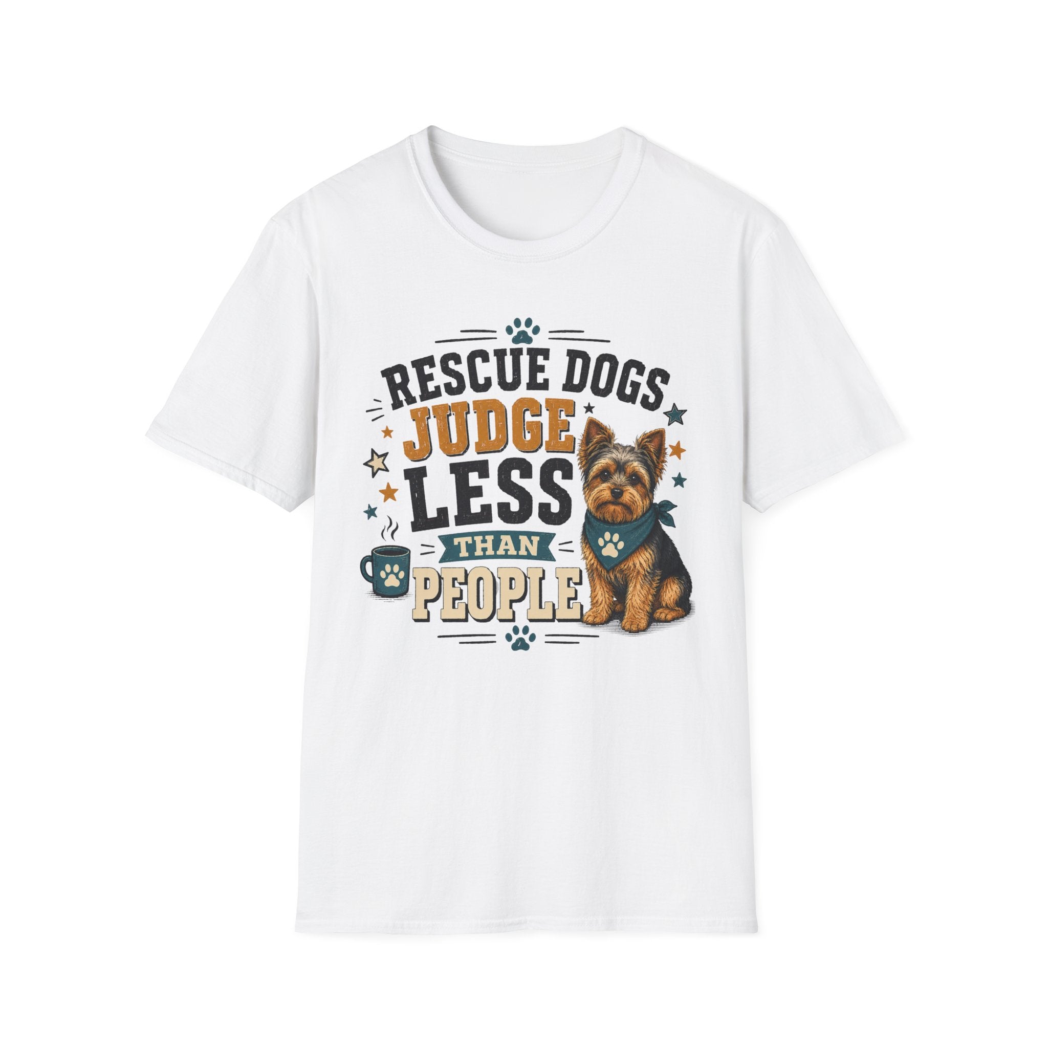 Rescue Dogs Judge Less Than People T-Shirt — Cute Yorkie Rescue Tee