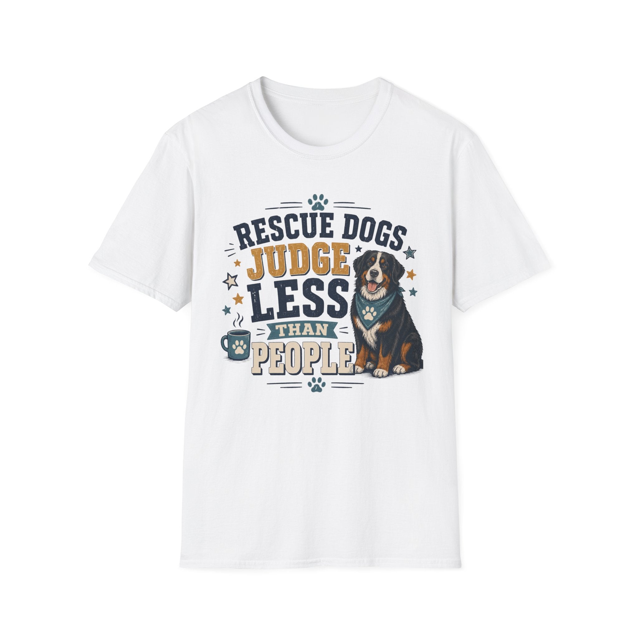 Rescue Dogs Judge Less Than People T-Shirt — Cute Bernese Mountain Dog Rescue Tee