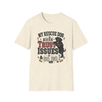 My Rescue Dog Has Trust Issues T-Shirt —Black Lab Rescue Dog Owner Tee