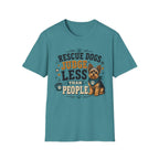 Rescue Dogs Judge Less Than People T-Shirt — Cute Yorkie Rescue Tee