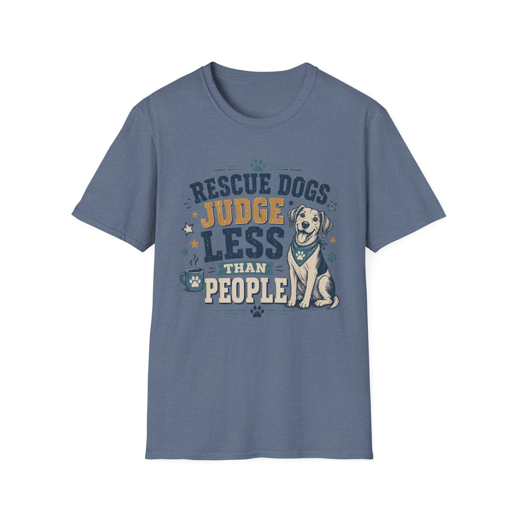 Rescue Dogs Judge Less Than People T-Shirt — Cute Mixed Breed Rescue Tee