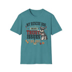My Rescue Dog Has Trust Issues T-Shirt —Schnauzer Rescue Dog Owner Tee
