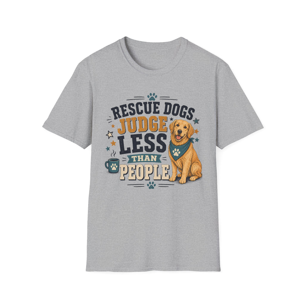Rescue Dogs Judge Less Than People T-Shirt — Cute Golden Retriever Rescue Tee