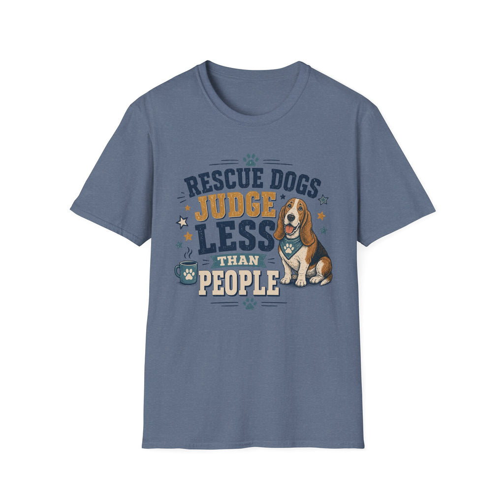 Rescue Dogs Judge Less Than People T-Shirt — Cute Basset Hound Rescue Tee