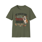 My Rescue Dog Has Trust Issues T-Shirt —Bull Dog Rescue Dog Owner Tee