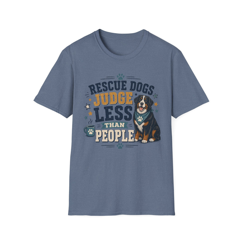 Rescue Dogs Judge Less Than People T-Shirt — Cute Bernese Mountain Dog Rescue Tee