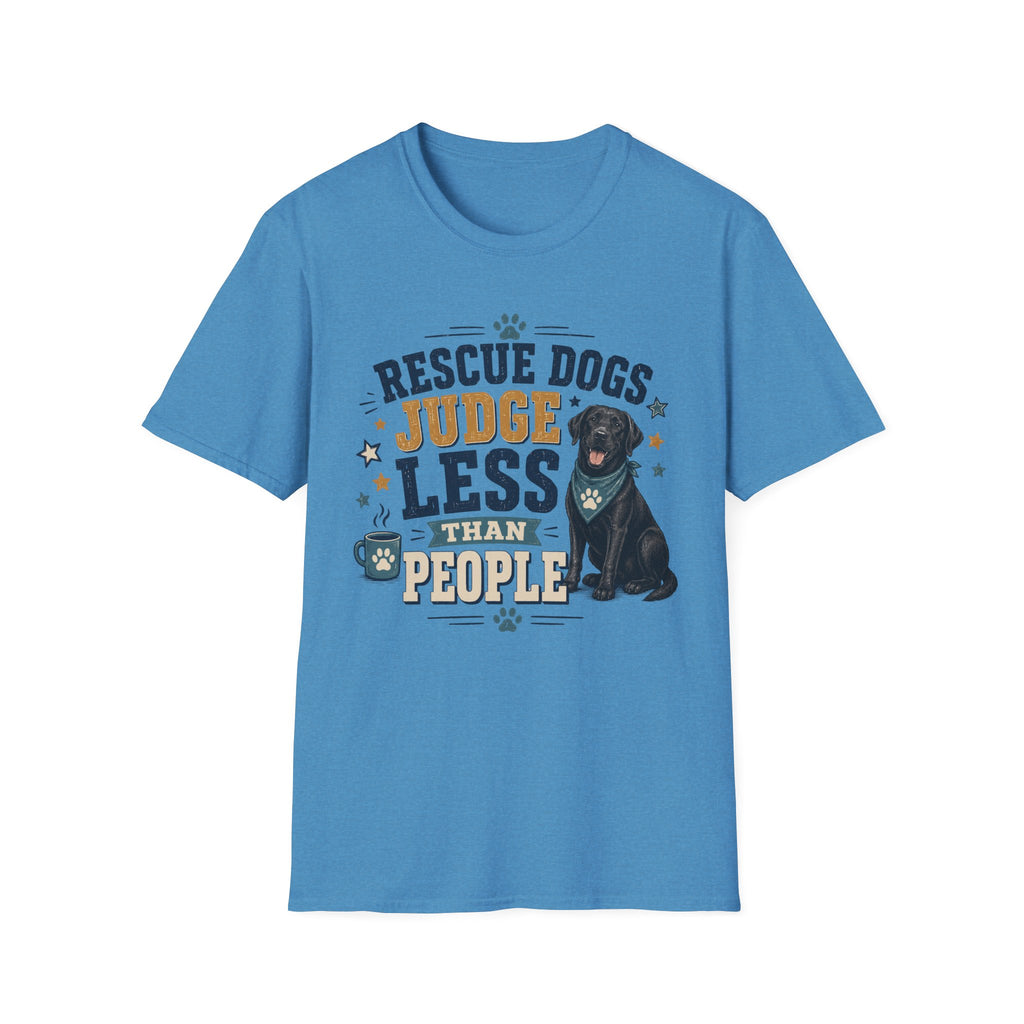 Rescue Dogs Judge Less Than People T-Shirt — Cute Black Lab Rescue Tee