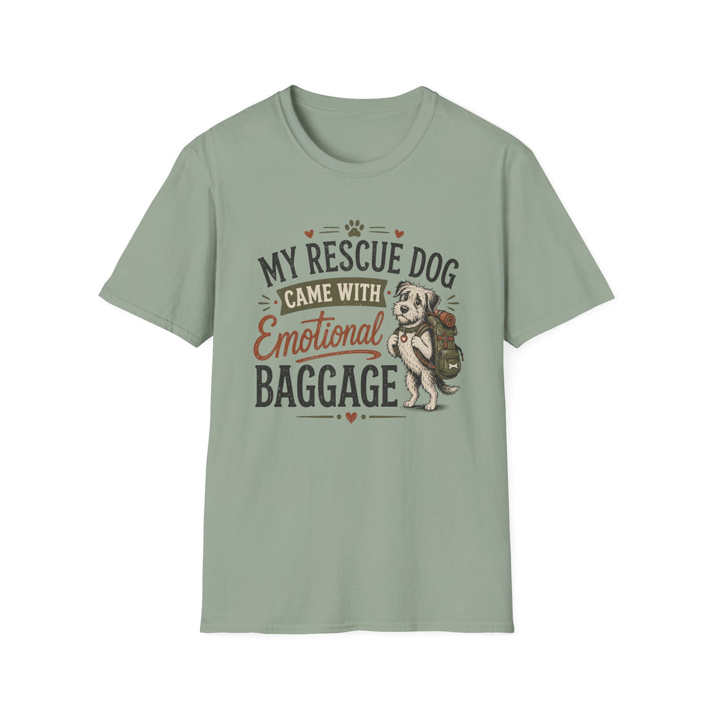 Rescue Dog T-Shirt — "My Rescue Dog Came With Emotional Baggage" Cute Adopted Pup Tee