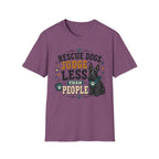 Rescue Dogs Judge Less Than People T-Shirt — Cute Scottie Rescue Tee