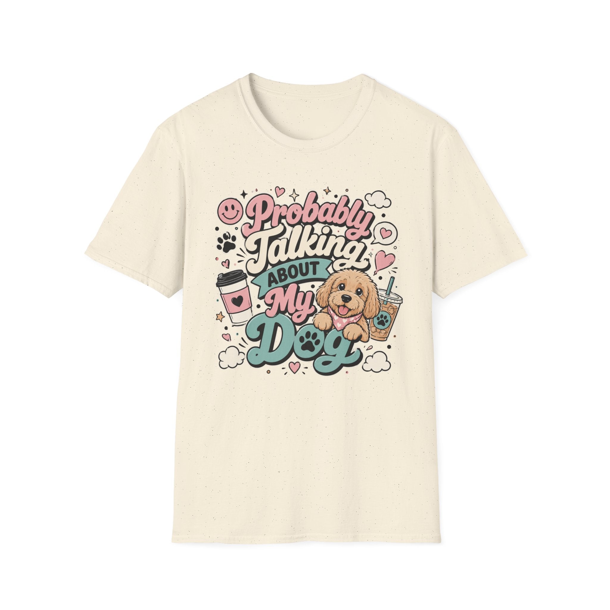 Copy of Probably Talking About My Dog T-Shirt — Cute Cat Lover Graphic Tee