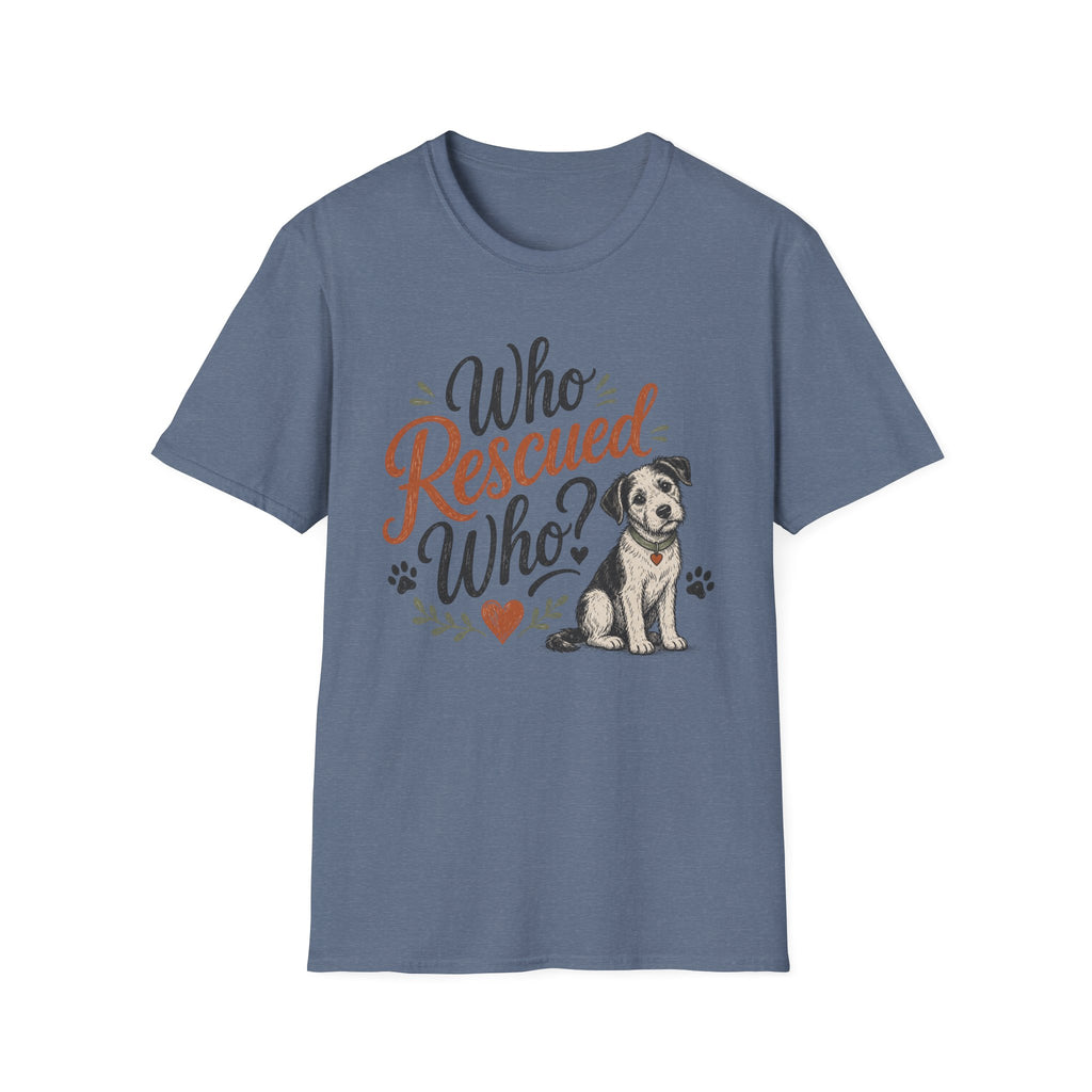 Who Rescued Who? Rescue Dog T-Shirt - Adopted Pet Lover Tee