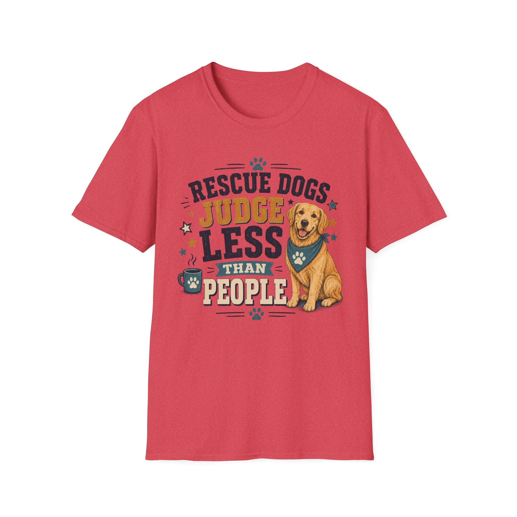 Rescue Dogs Judge Less Than People T-Shirt — Cute Golden Retriever Rescue Tee