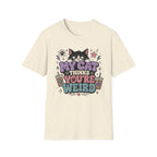 'My Cat Thinks Your Weird' Cute Funny Cat Graphic Tee