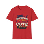 Sorry I'm Late My Dog Was Being Cute T-Shirt — Dachshund Funny Dog Lover Tee
