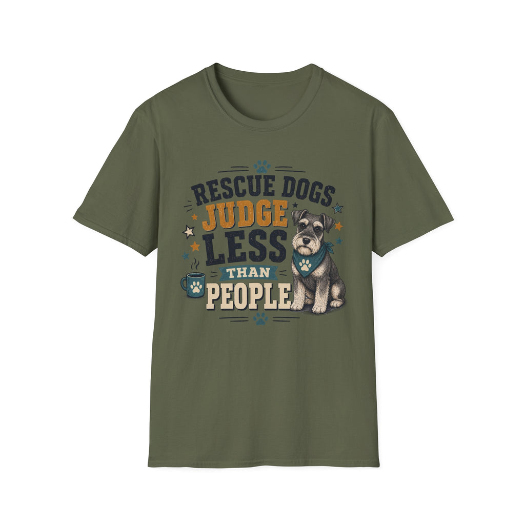 Rescue Dogs Judge Less Than People T-Shirt — Cute Schauzer Rescue Tee