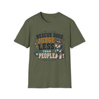 Rescue Dogs Judge Less Than People T-Shirt — Cute Schauzer Rescue Tee
