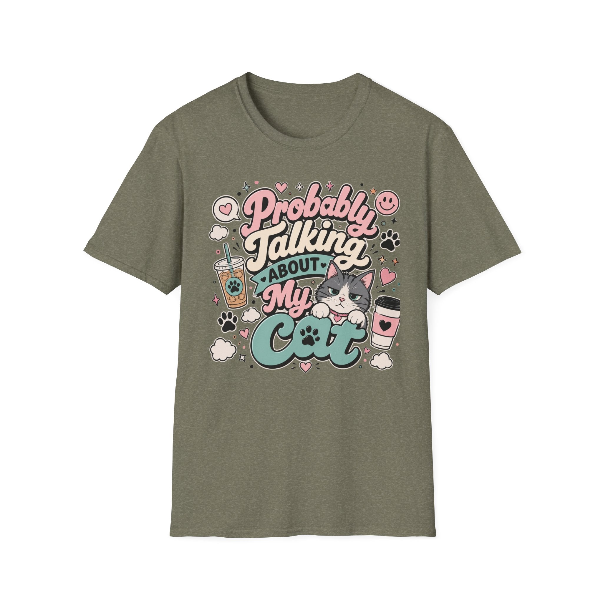 Probably Talking About My Cat T-Shirt — Cute Cat Lover Graphic Tee