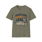 Rescue Dogs Judge Less Than People T-Shirt — Cute Schauzer Rescue Tee
