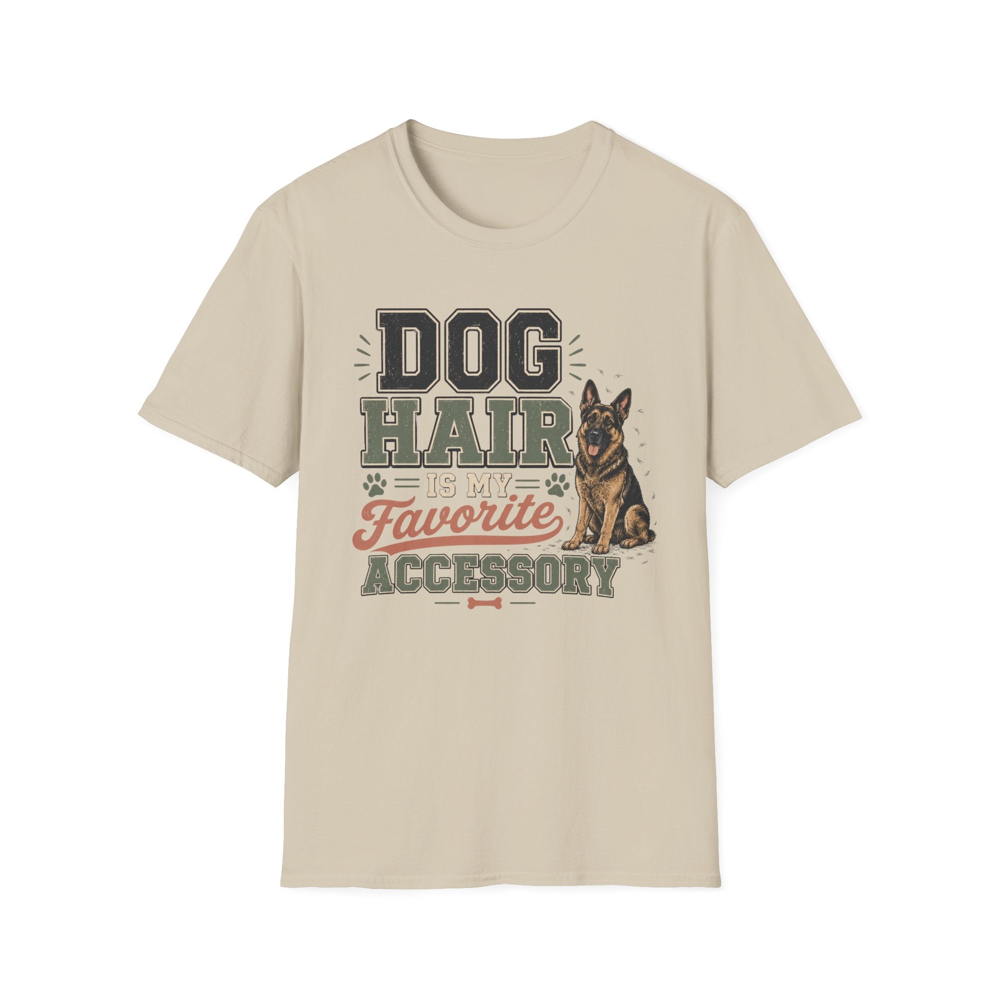 Dog Hair Is My Favorite Accessory T-Shirt — German Shepherd Pet Lover Tee