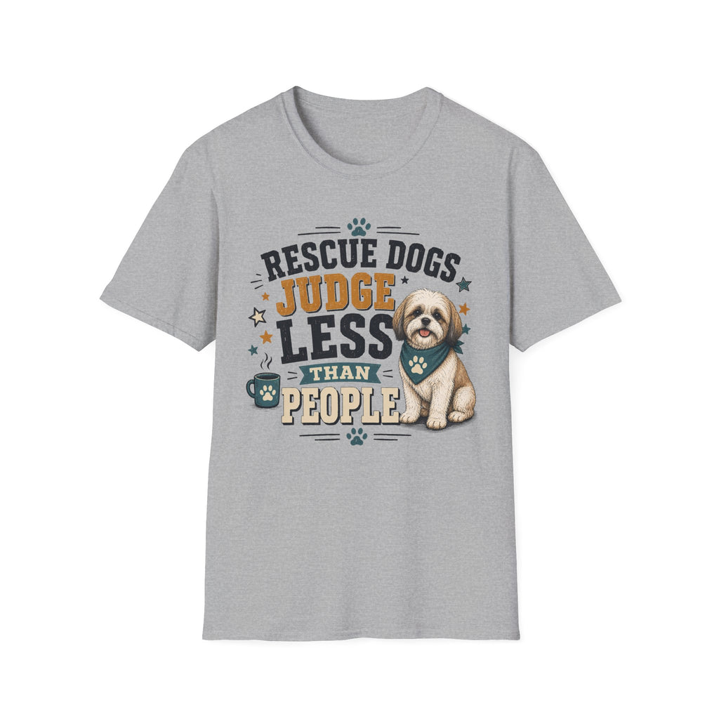 Rescue Dogs Judge Less Than People T-Shirt — Cute Maltese Rescue Tee