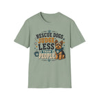 Rescue Dogs Judge Less Than People T-Shirt — Cute Yorkie Rescue Tee