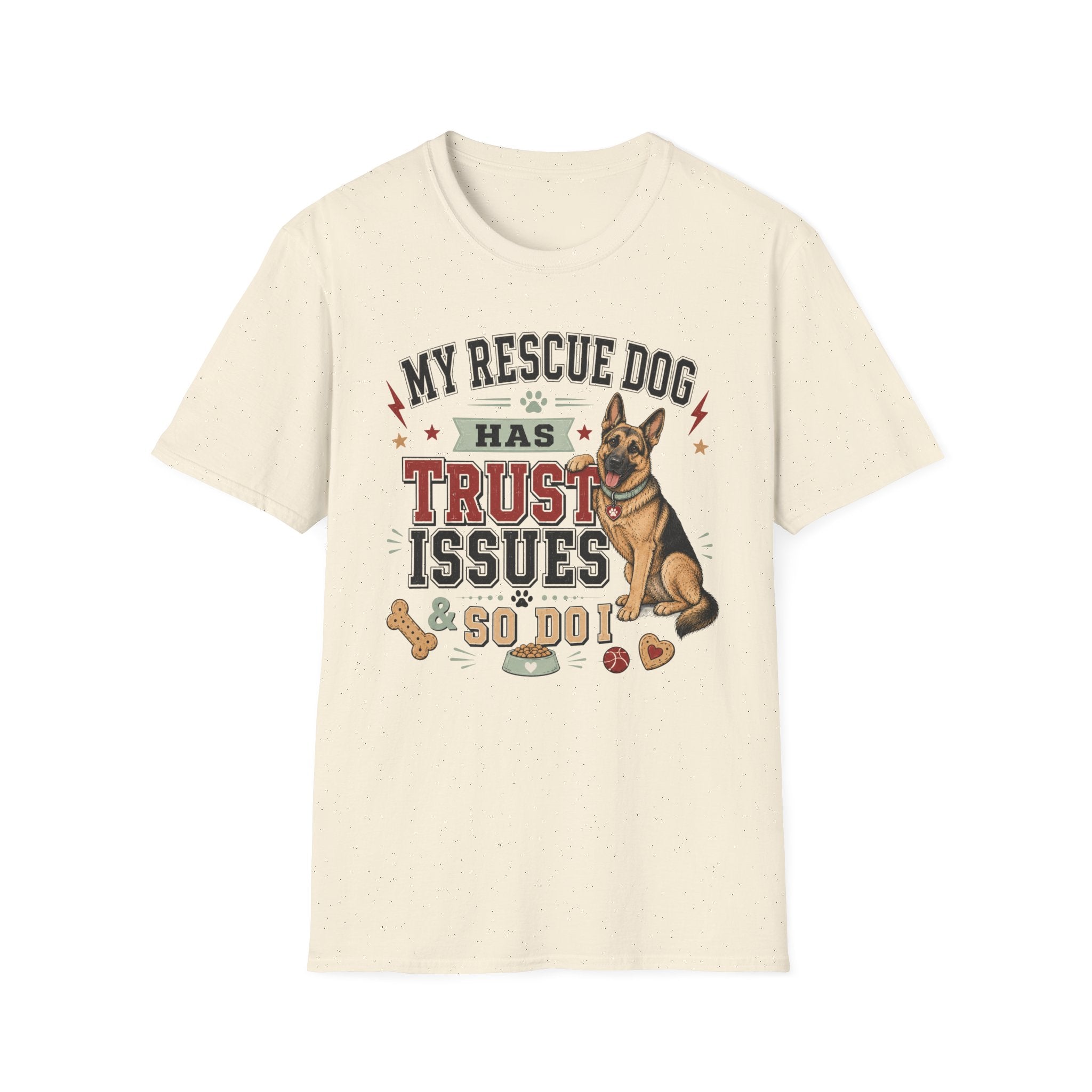 My Rescue Dog Has Trust Issues T-Shirt —German Shepherd Rescue Dog Owner Tee