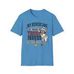 My Rescue Dog Has Trust Issues T-Shirt —Shih Tzu Rescue Dog Owner Tee