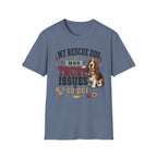 My Rescue Dog Has Trust Issues T-Shirt —Basset Rescue Dog Owner Tee