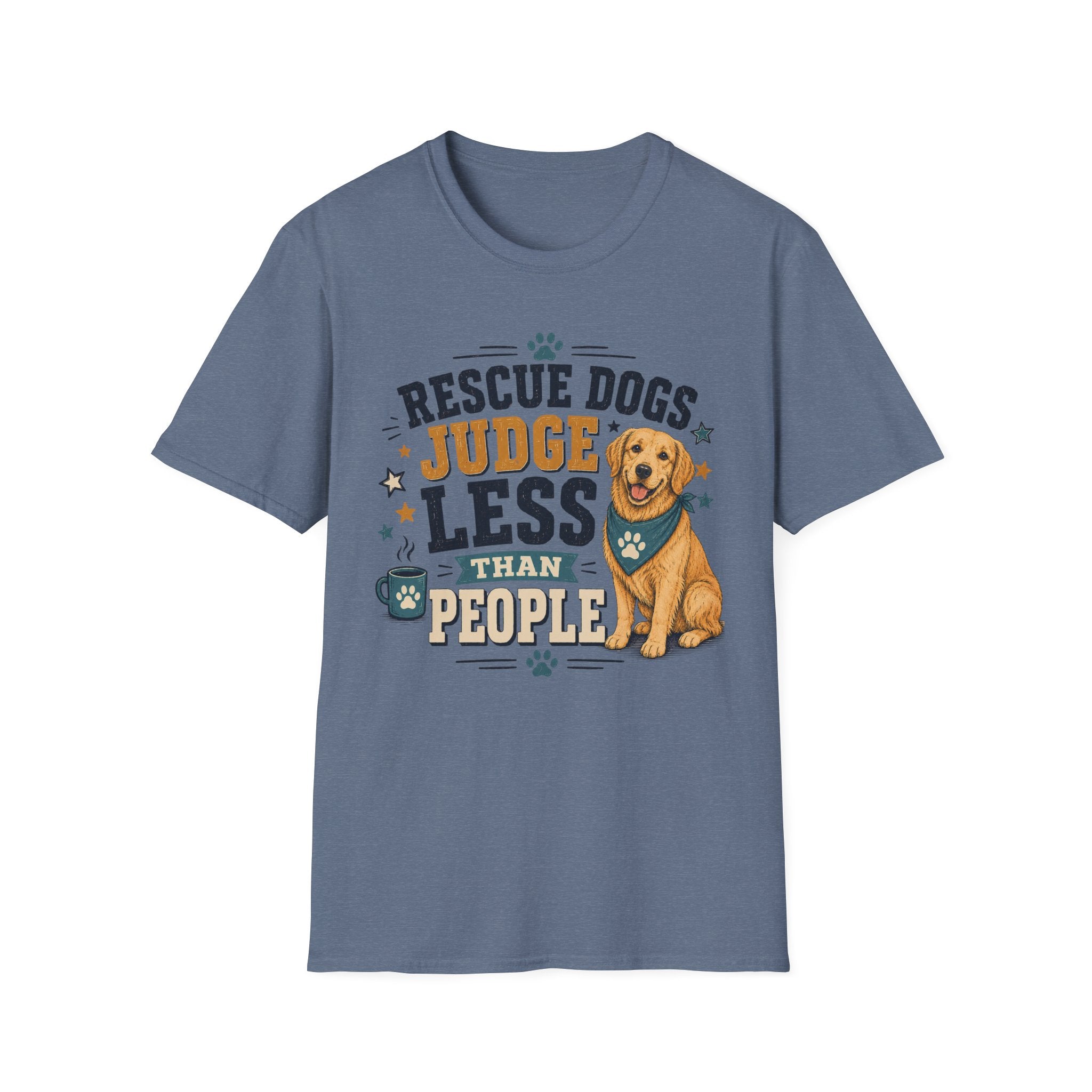 Rescue Dogs Judge Less Than People T-Shirt — Cute Golden Retriever Rescue Tee