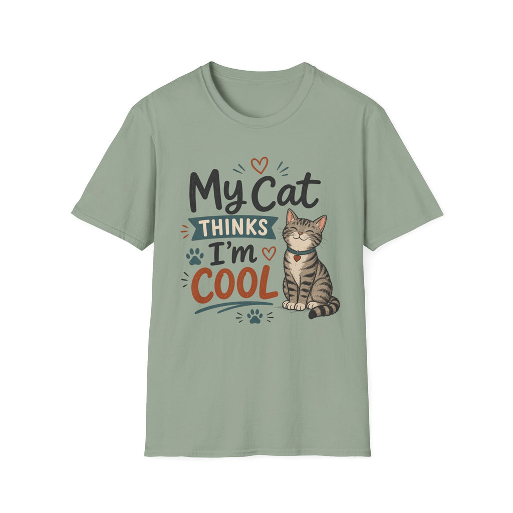 My Cat Thinks I’m Cool T-Shirt – Cute Cat Lover Graphic Tee