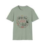 All You Need Is Love & A Cat T-Shirt — Floral Cat Lover Tee