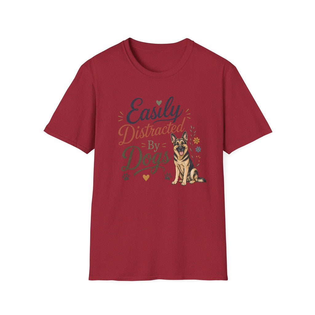 Easily Distracted by Dogs T-Shirt — German Shepherd Dog Lover Tee