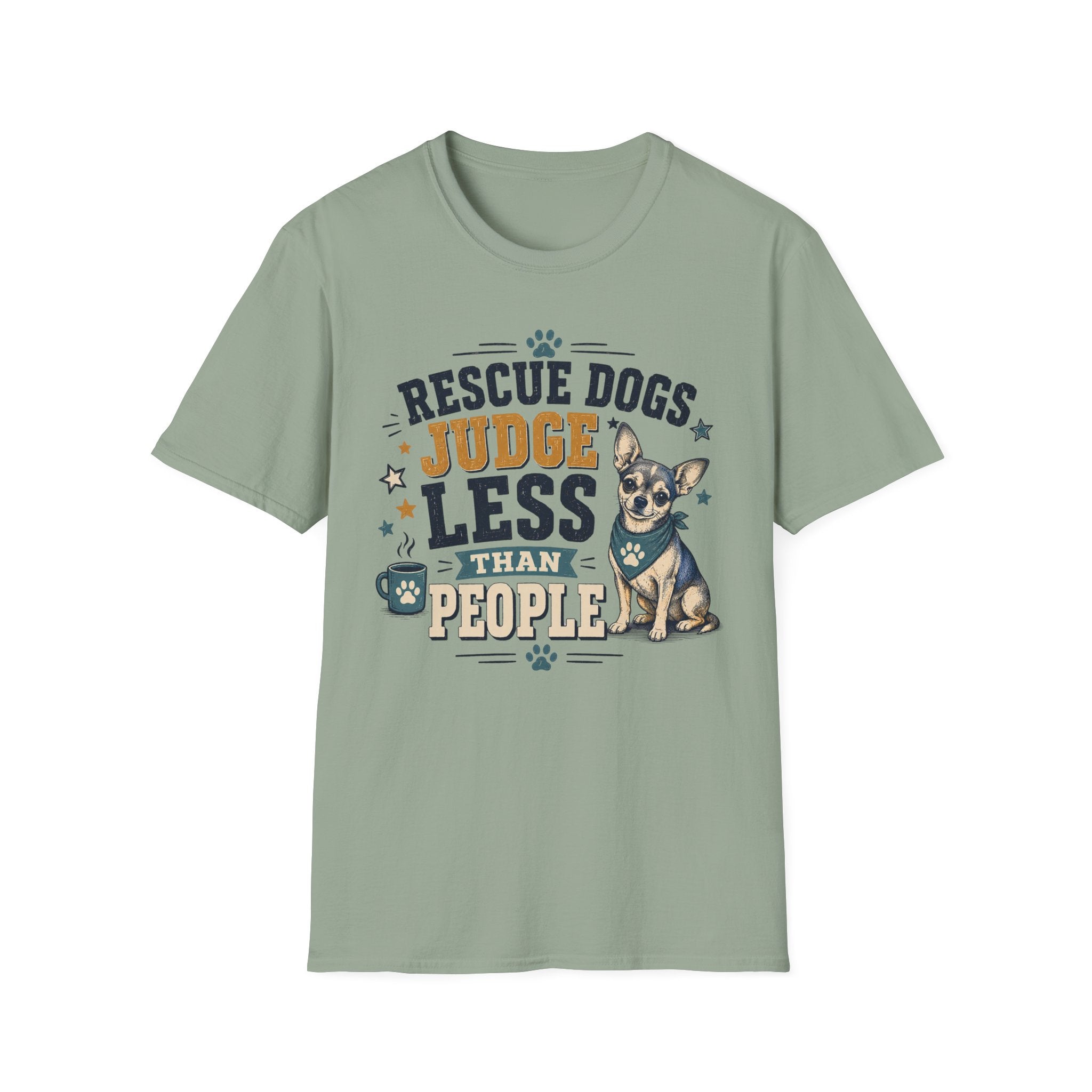 Rescue Dogs Judge Less Than People T-Shirt — Cute Chihuahua Rescue Tee