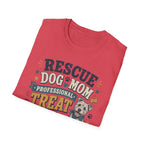 Rescue Dog Mom T-Shirt — "Professional Treat Dealer" Cute Rescue Puppy Tee