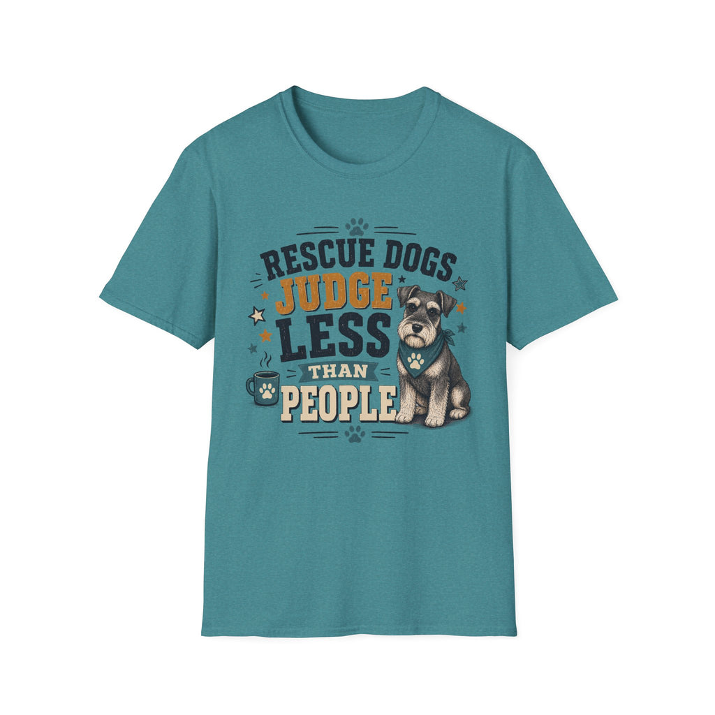 Rescue Dogs Judge Less Than People T-Shirt — Cute Schauzer Rescue Tee