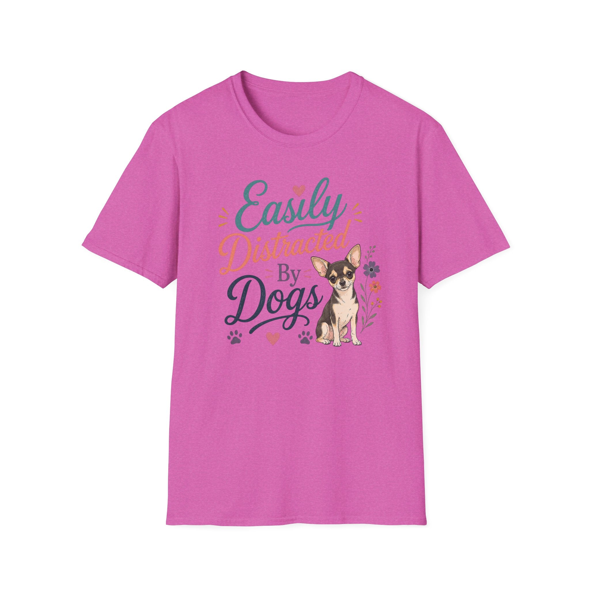 Easily Distracted by Dogs T-Shirt — Chihuahua Dog Lover Tee