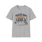 Rescue Dogs Judge Less Than People T-Shirt — Cute Chinese Crested Rescue Tee