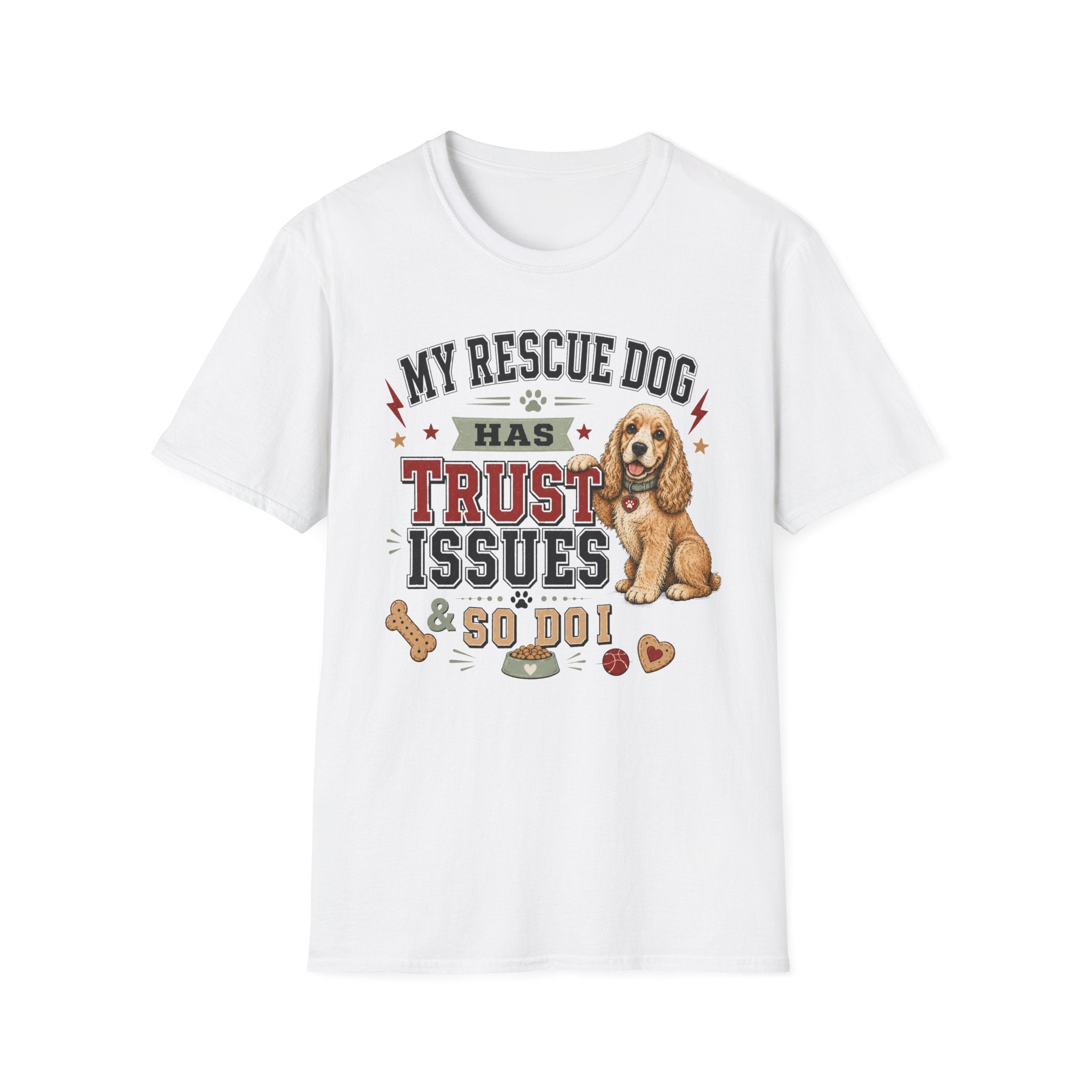 My Rescue Dog Has Trust Issues T-Shirt —Cocker Spaniel Rescue Dog Owner Tee