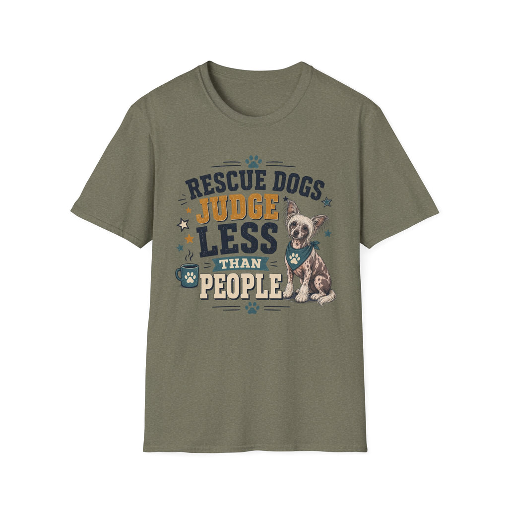 Rescue Dogs Judge Less Than People T-Shirt — Cute Chinese Crested Rescue Tee