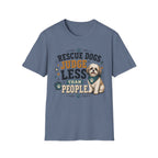 Rescue Dogs Judge Less Than People T-Shirt — Cute Maltese Rescue Tee