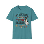 My Rescue Dog Has Trust Issues T-Shirt —Rat Terrier Rescue Dog Owner Tee