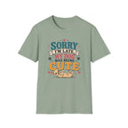 Sorry I'm Late My Dog Was Being Cute T-Shirt — Chihuahua Dog Lover Tee